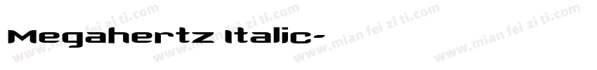 Megahertz Italic字体转换